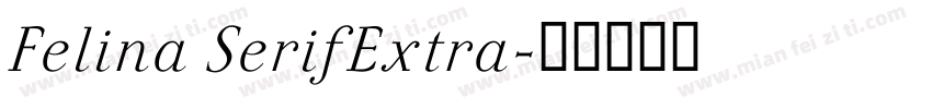 Felina SerifExtra字体转换